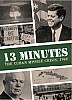 13 Minutes: The Cuban Missile Crisis