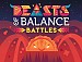 Beasts of Balance: Battles