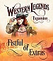 Western Legends: Fistful of Extras / Eine Handvoll Extras