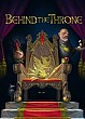 Behind the Throne / Im Schatten des Throns