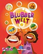 Blubberwelt / Bubble Stories