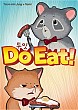 Do eat!