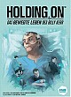 Holding On: The Troubled Life of Billy Kerr / Das bewegte Leben des Billy Kerr