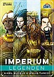 Imperium: Legenden / Legends