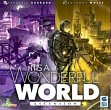 It´s a Wonderful World: Ascension / Eine wundervolle Welt: Korruption & Aufstieg