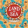 Land & Meer / Land vs Sea
