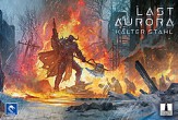 Last Aurora: Kalter Stahl / Frozen Steel