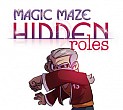 Magic Maze: Zwielichtige Gestalten / Hidden Roles
