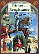 Princes of the Renaissance / Frsten der Renaissance