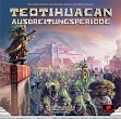 Teotihuacan: Ausbreitungsperiode / Expansion Period