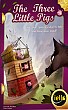 Märchen & Spiele: Die drei kleinen Schweinchen / Tales & Games: The Three Little Pigs