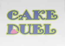 Cake Duel