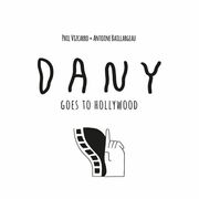 Dany goes to hollywood