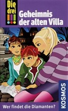 Die drei !!!: Geheimnis der alten Villa