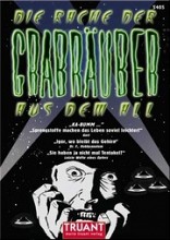 Die Rache der Grabräuber aus dem All