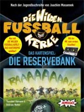 Die wilden Fussballkerle - Die Reservebank
