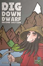 Dig Down Dwarf (Second Edition)