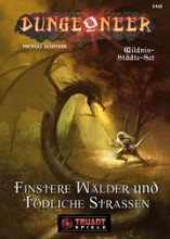 Dungeoneer - Finstere Wälder und Tödliche Strassen