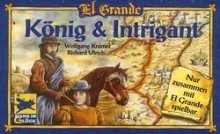 El Grande Erw. Knig+Intrigant