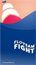 Flotsam Fight