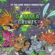 Gamma Grunts