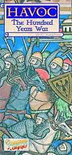 HAVOC: The Hundred Years War