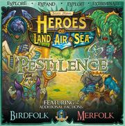 Heroes of Land, Air & Sea: Pestilence