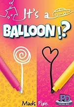 Its a Balloon!?