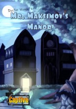 Mr. Maksimov´s Manor