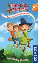 Petronella Apfelmus: Zauberspaß im Mühlengarten