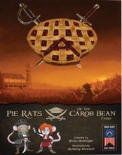 Pie Rats of the Carob Bean Farm