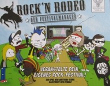 Rock´n Rodeo: Der Festivalmanager