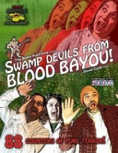 Swamp Devils From Blood Bayou!