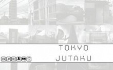 TOKYO JUTAKU