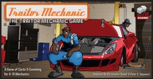 Traitor Mechanic: The Traitor Mechanic Game