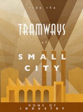 Tramways: The Industry of Small City