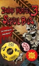 Zombie Wrfel 3: Schulbus