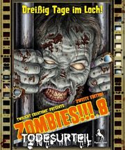 Zombies!!! 8: Todesurteil