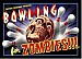Bowling for Zombies!!!