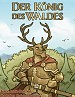 Der König des Waldes
