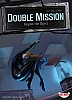 Double Mission: Beyond the Object