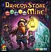 DragonStone Mine!