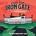 Escape from Iron Gate