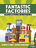 Fantastic Factories: Manufactions