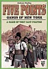 Five Points: Gangs of New York