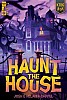 Haunt the House