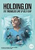 Holding On: The Troubled Life of Billy Kerr / Das bewegte Leben des Billy Kerr