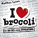 I love brocoli