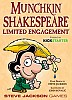 Munchkin Shakespeare: Limited Engagement