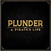 Plunder: A Pirate´s Life